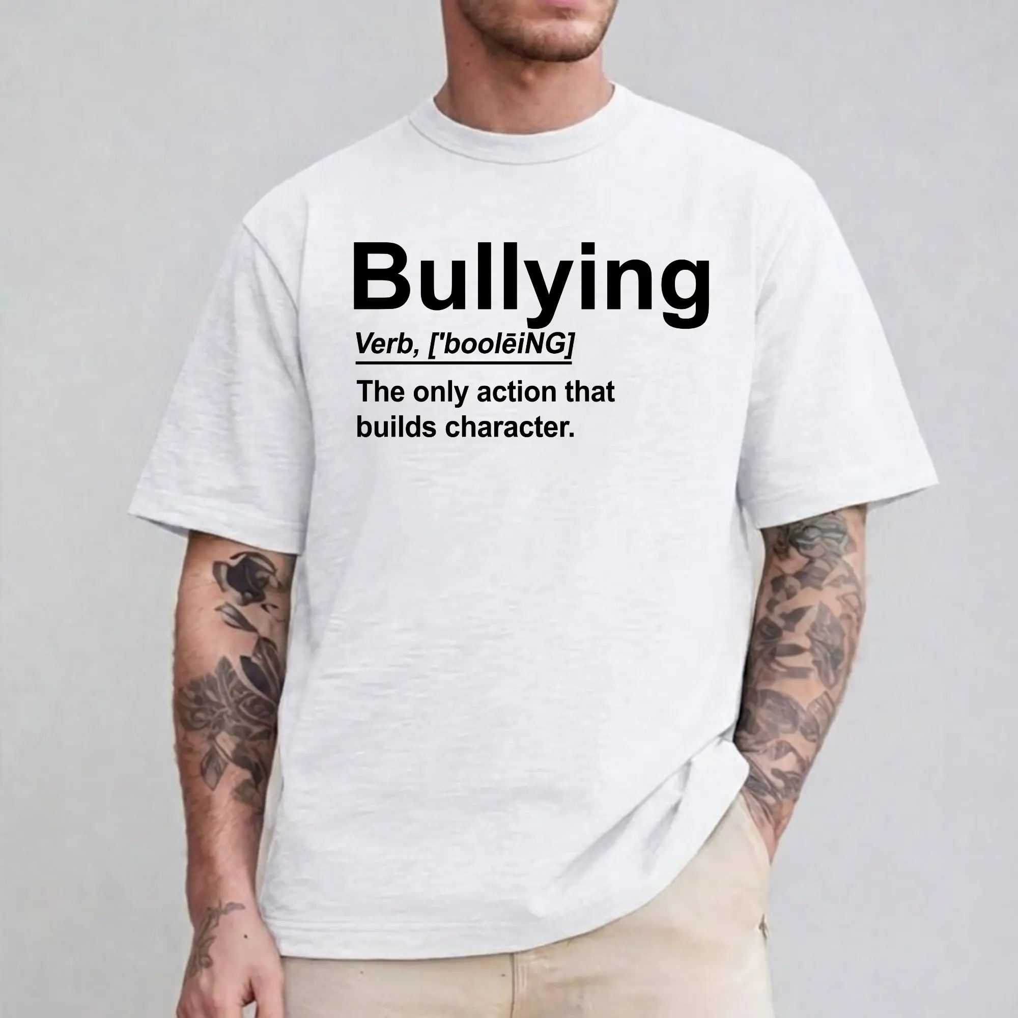 Funny T-shirt "Bullying The Only Action That Builds" T-Shirt, Funny Dark Humor Graphic Tee, Unisex Statement Shirt