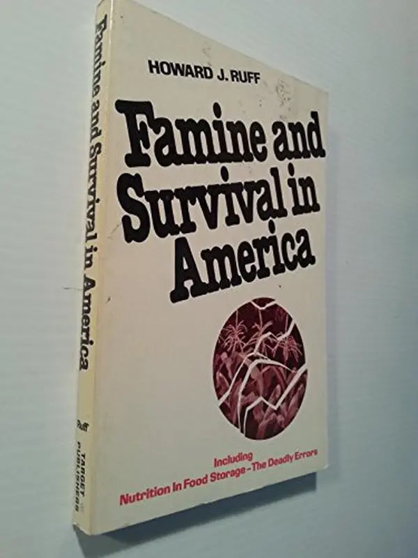 USED-Famine and Survival in America by Howard J Ruff (Paperback)