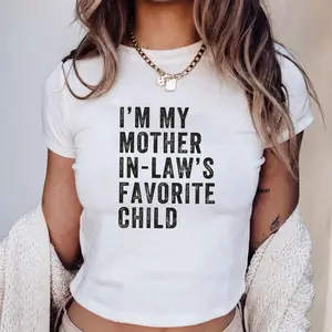 I'm My Mother In Laws Favorite Child Baby Tee Daughter In Law Baby Tee Son In Law Baby Tee Favorite Daughter In Law Gift Daughter In Law Baby Tee