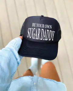Be your own sugar daddy Trucker Hat