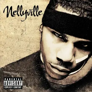 Nelly - Nellyville  [VINYL RECORD - LP] Explicit