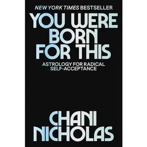 USED-You Were Born for This: Astrology for Radical Self-Acceptance by Nicholas, Chani (Hardcover)