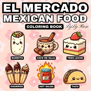 El Mercado Coloring Book: Mexican Treats Coloring Book | Comfy Days Coloring Book | Mexican Food Coloring Book: A fun and relaxing Mexican treats coloring book, bold and easy for all ages