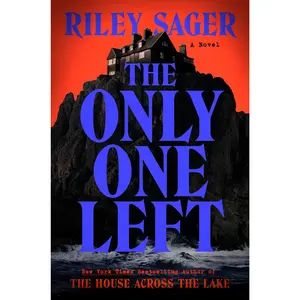 The Only One Left - by Riley Sager