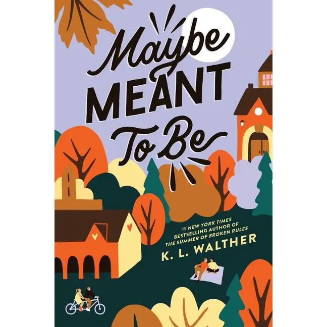 Maybe Meant to Be by K. L. Walther (Paperback)