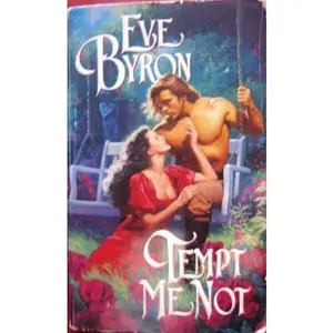 USED-Tempt Me Not by Eve Byron (Paperback)