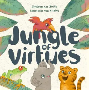 USED-Jungle of Virtues by Smith, Chelsea Lee (Board book)