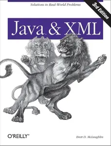 USED-Java and XML: Solutions to Real-World Problems by McLaughlin, Brett (Paperback)