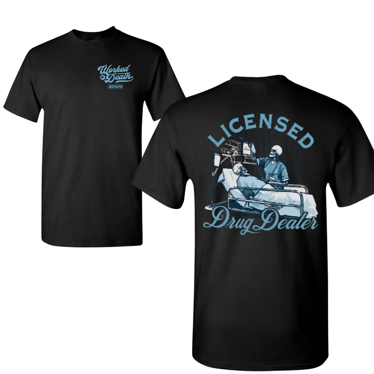 Licensed Drug Dealer T-Shirt, Hilarious Nurse Graphic, 2 Sides, Soft Cotton Blend Shirt, Medical Worker Humor Gift for Men & Women