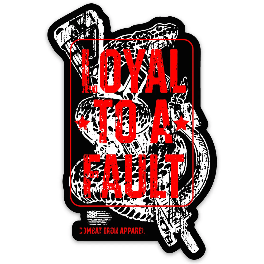 LOYAL TO A FAULT DECAL LOYAL TO A FAULT DECAL