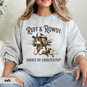 Cowboy Cavalier Sweatshirt, Cavalier King Charles Spaniel Shirt, Cavalier Gifts, Western Dog Shirt, Cavalier Hoodie, Cavalier Mom Crewneck