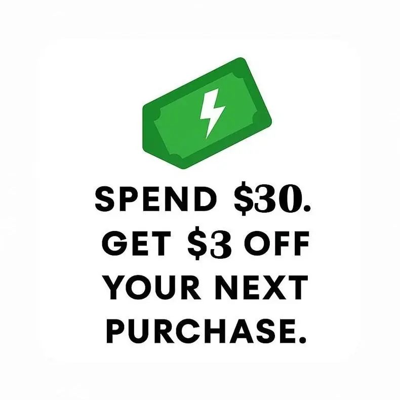Spend $30, Get $3 Off Your Next Purchase