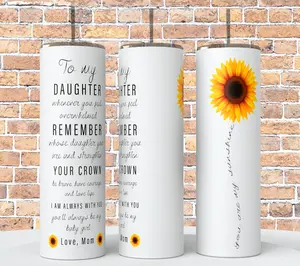 To My Daughter 20oz skinny Tumbler  Insulated Portable Drinkware