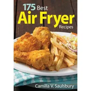 USED-175 Best Air Fryer Recipes by Saulsbury, Camilla V. (Paperback)