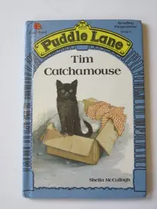 USED-Tim Catchamouse (Puddle Lane Reading Program/Stage 1, Book 1) by Sheila McCullagh (Hardcover)