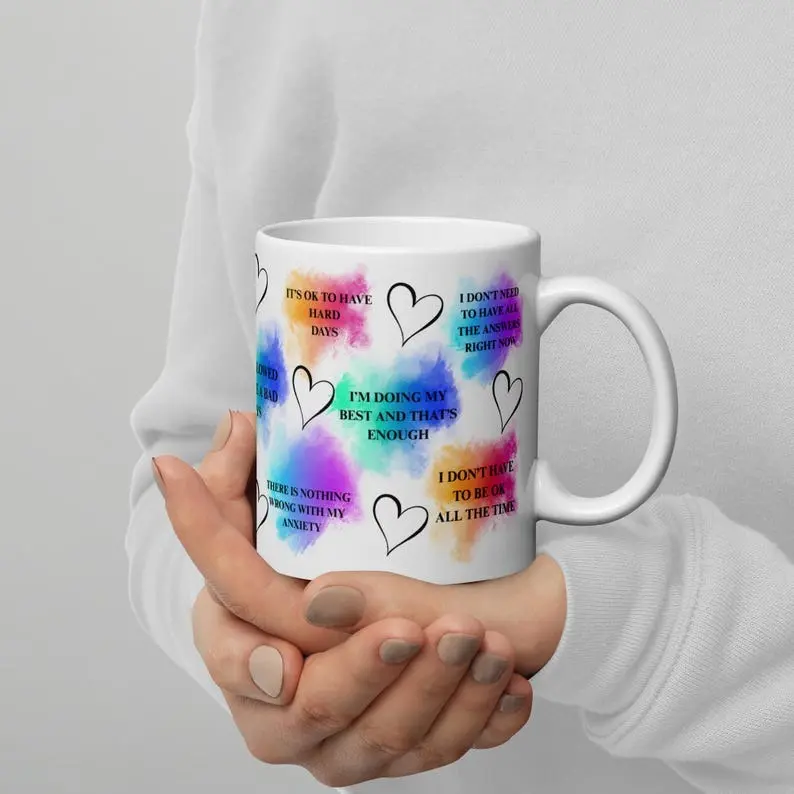 [FeeShip- Sale 45%] Mental Breakdown Mug, Anxiety Relief Gift, Self-Love Reminder, Unique Mug Design, self-love, Humorous Gift for Her, Daily Affirmations Cup,3