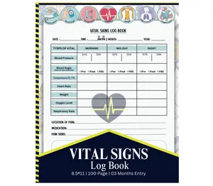 Vital Signs Log Book: Your Daily Journal and Medical Records Notebook to Stay informed & Healthy. Keep Monitor & Track of your Blood Pressure/Sugar, ... Weight, Oxygen level & Pain Sign/Location