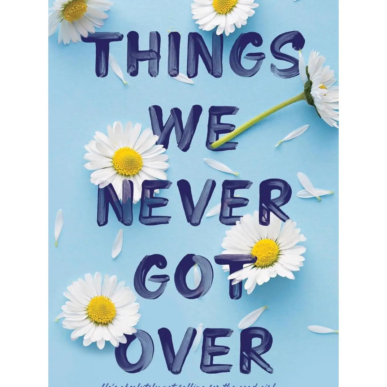 Things We Never Got Over (Knockemout) Paperback – January 12, 2022