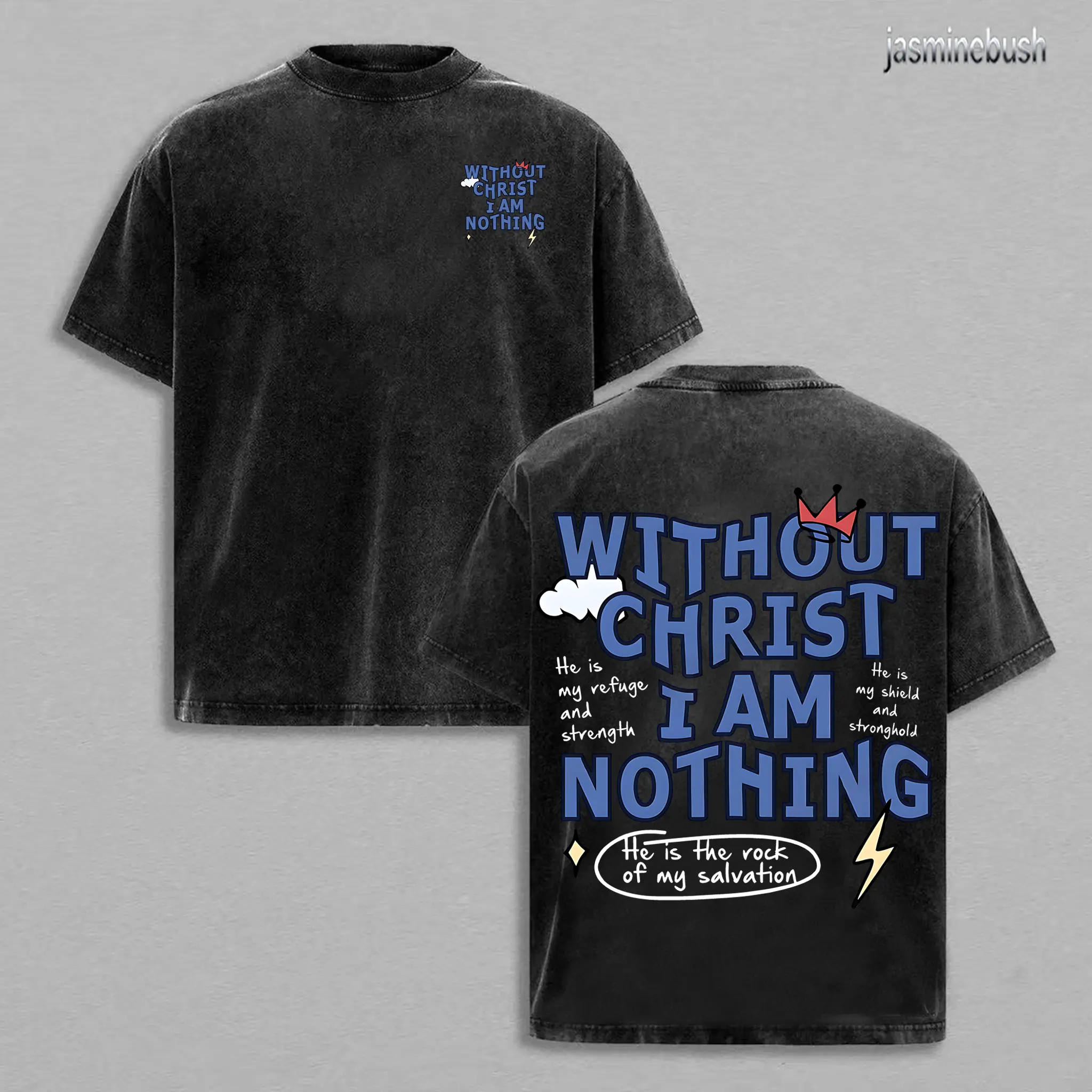 Christian Washed T-Shirt "Without Christ I Am Nothing" Bible Verse Tee Faith Based Apparel Church Outfit Gym Pump Cover Gift for Believers