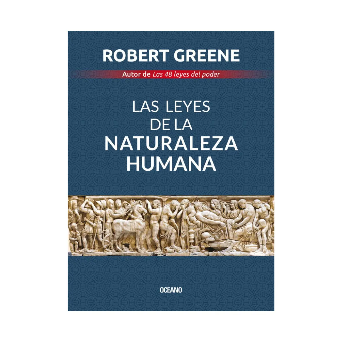 Las Leyes de la Naturaleza Humana Libro en Español Psicología, Comportamiento Humano y Desarrollo Personal - Paperback