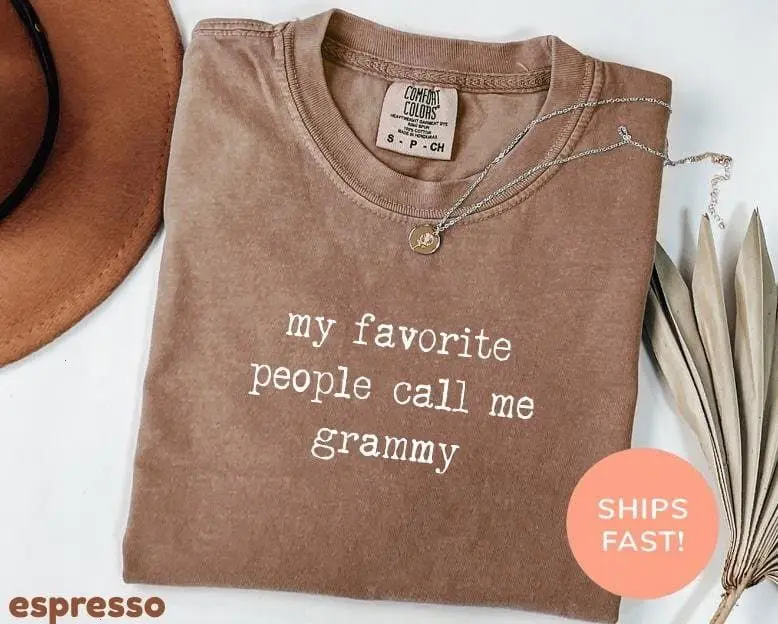 Comfort Colors My Favorite People Call Me Grammy Shirt, Grandma Shirt, Grammy Shirt, Pregnancy Announcement, Mother's Day Shirt