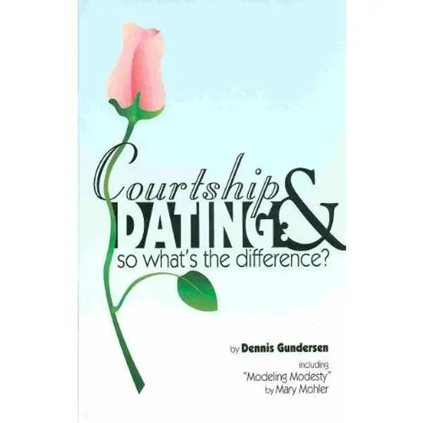 USED-Courtship and Dating: So What's the Difference? by Dennis Gundersen (Paperback)