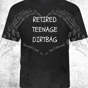 Retired Teenage Dirtbag T-Shirt