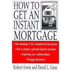 USED-Instant Mortgage by Robert Irwin (Paperback)