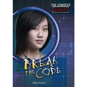 USED-Break the Code by Atwood, Megan (Unknown)