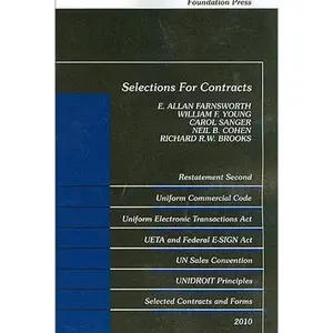 USED-Selections for Contracts 2010: Restatement Second UCC Articles 1 and 2, Uniform Electronic Transaction Act, Electronic Signatures in Glaobal and ... Principles, Selected Contracts and Forms by E. Allen Farnsworth (Paperback)
