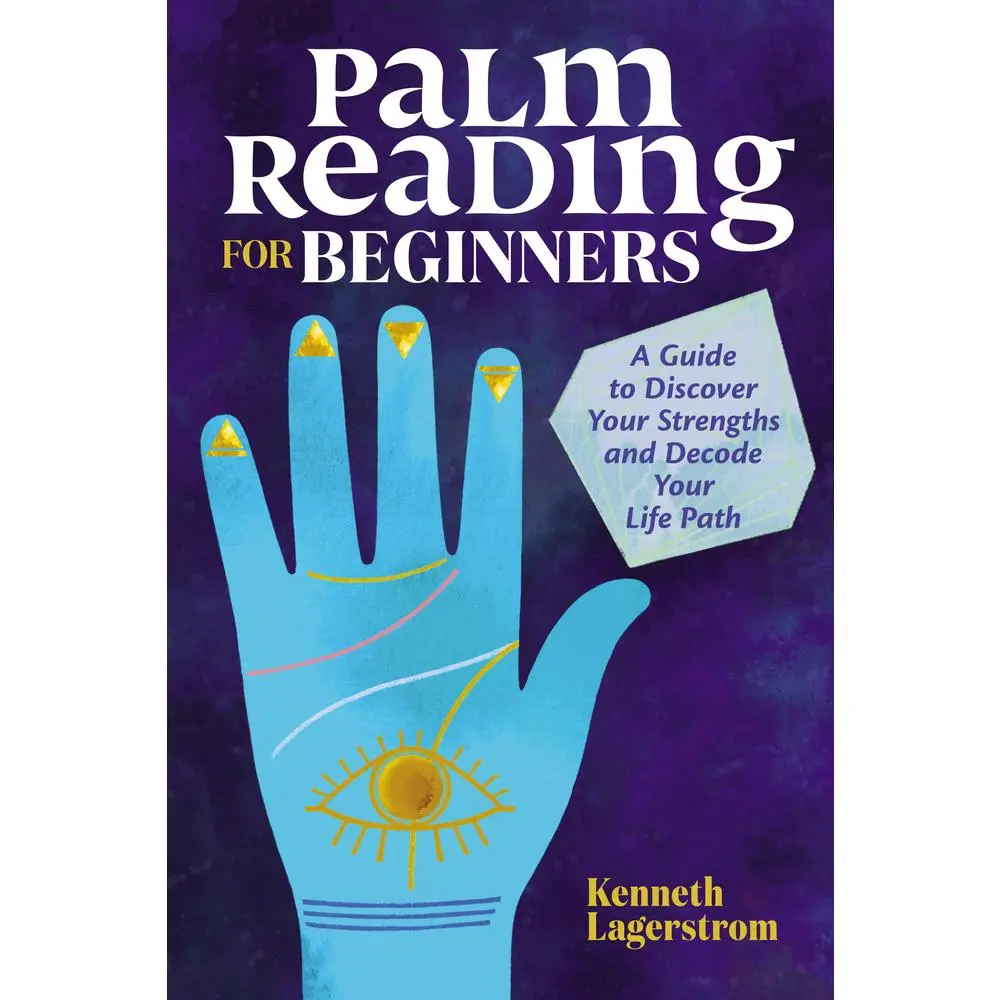 USED Book - Palm Reading for Beginners: A Guide to Discovering Your Strengths and Decoding Your Life Path by Lagerstrom, Kenneth (Paperback) - english