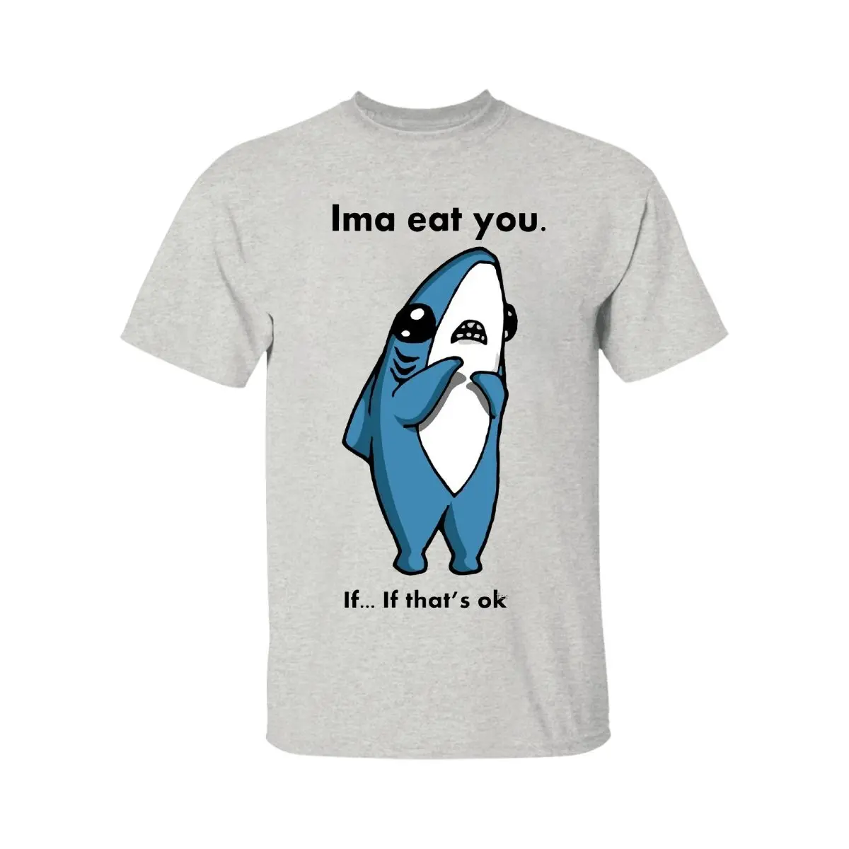 Funny Shark Meme T-Shirt “Ima Eat You If That’s OK”, Cute Introvert Humor Tee, TikTok Graphic Shirt, Unisex Casual Gift for Friends, Beach Lover Top