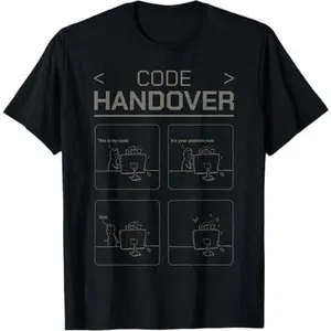 Funny Code Handover Programmer Computer Programming Coding T-Shirt