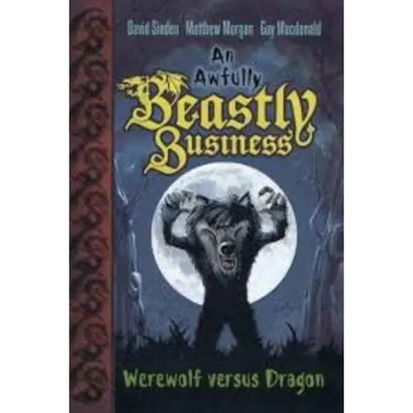 USED-Werewolf Versus Dragon (An Awfully Beastly Business) by Matthew Morgan (Paperback)