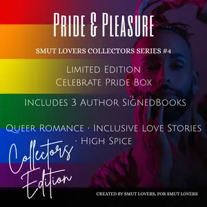Smut Lovers Limited Edition Book Box Collectors Series #4 - Pride & Pleasure - In Celebration of Pride Month and the LGBTQ+ Community