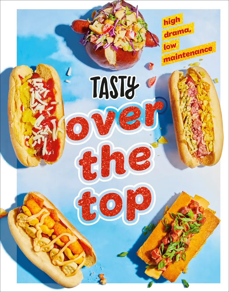 USED Book - Tasty Over the Top: High Drama, Low Maintenance: A Cookbook by Tasty (Hardcover) - english