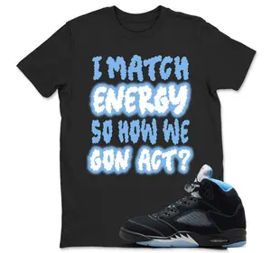 I Match Shirt To Match 5 Retro Black University Blue White 2026, Black/University Blue Sneaker Matching Shirt, Cotton Unisex Graphic T-Shirt