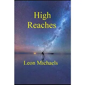 USED-High Reaches by Leon Michaels (Paperback)