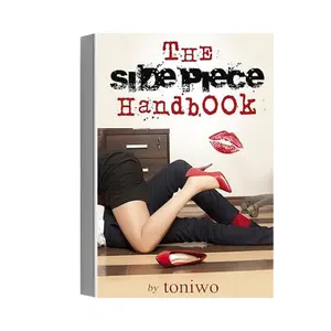 The Sidepiece Handbook by Toniwo - A Funny Sarcastic Unfiltered Guide on Cheating Toxic Relationships and Legal Consequences