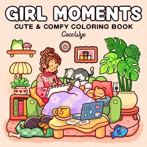 Girl Moments: Coloring Book for Adults and Kids (Cozy Spaces Coloring)