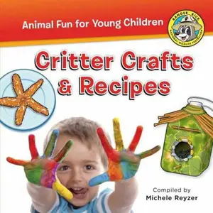 USED-Critter Crafts & Recipes by Reyzer, Michele (Paperback)