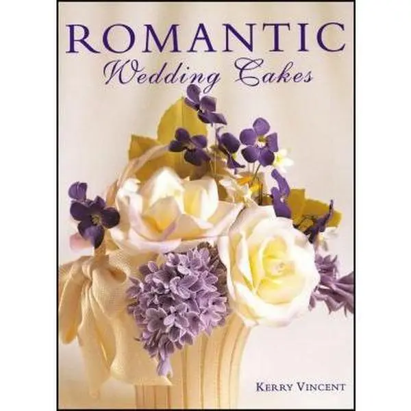 USED Book - Romantic Wedding Cakes: A Full-Color, Step-By-Step Guide by Vincent, Kerry (Hardcover) - english