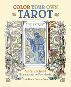 USED-Color Your Own Tarot by Packard, Mary (Paperback)