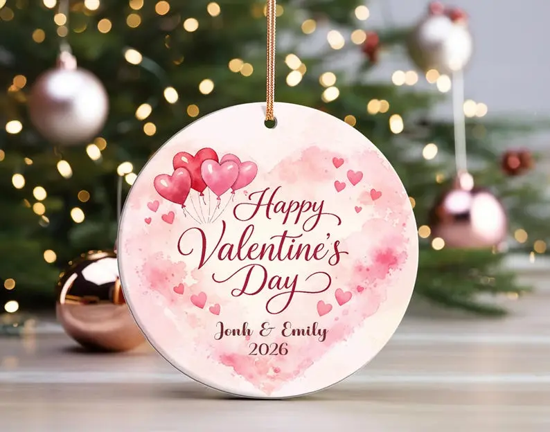 Personalized Valentine Ornament – Happy Valentines Day Ceramic Decor, Custom Couple Name Keepsake, Romantic Gift Ornament