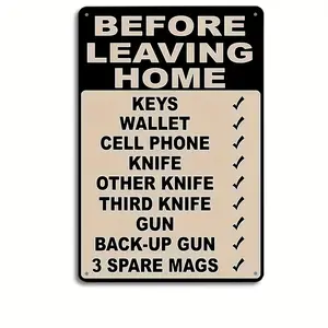 Funny Before Leaving Home Checklist Metal Sign (8x12 Inch) – Vintage Rustic Wall Decor, Humorous Novelty Wall Art, Funny Gift Idea for Entryway, Garage, Man Cave, Home Office