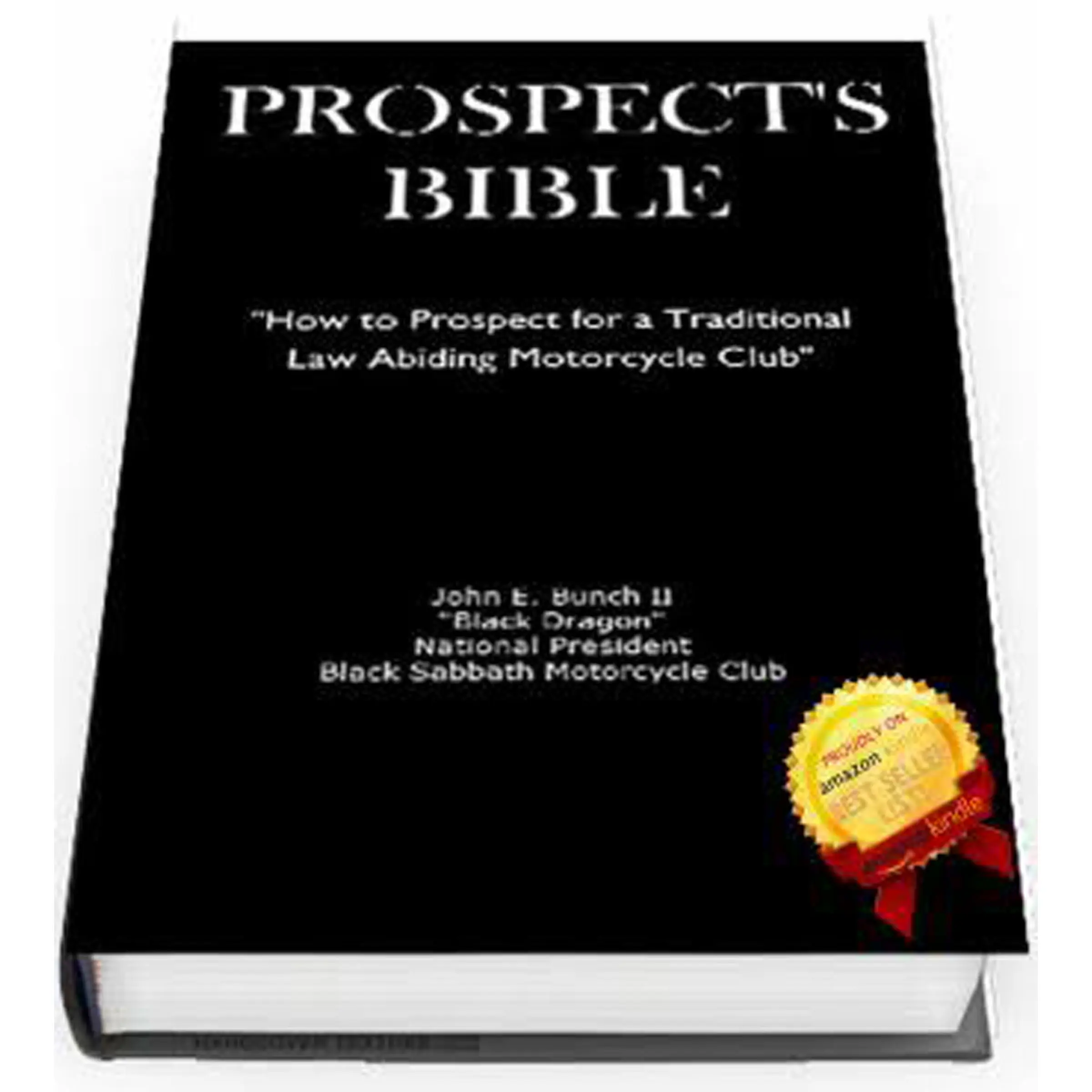 Prospect's Bible: How to Join a Traditional Motorcycle Club paperback book