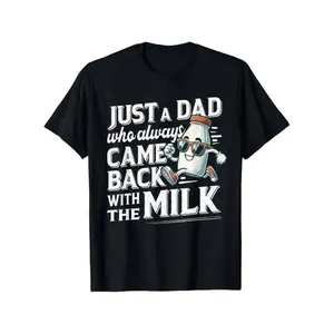 [100% Cotton] Unisex Funny Vintage Graphic Tee – 'Just A Dad Who Always Came Back With The Milk' T-Shirt – Father'S Dad Gifts Idea, Father'S Dad Shirt, Ideal Father'S Day Gift Golf Gift T-Shirt For Men And Women