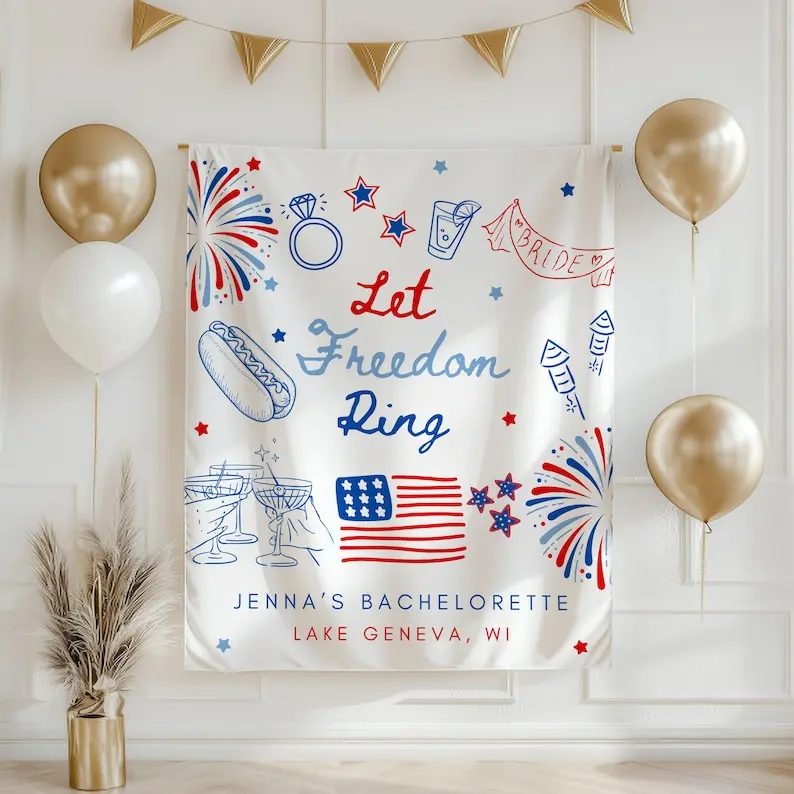 Let Freedom Ring Banner, 4th of July Bachelorette Decorations, Fourth of July Bachelorette Backdrop, Independence Day Bachelorette Tapestry