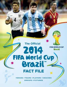 USED-The Official 2014 Fifa World Cup Brazil(tm) Fact File by Radnedge, Keir (Hardcover)