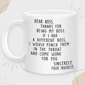 Dear Boss 11oz 15oz Ceramic Mug, Reusable Coffee Cup, Washable Drinkware Gift for Best Friends, Sisters, Family, Coworkers, Tumbler Reuse NA7